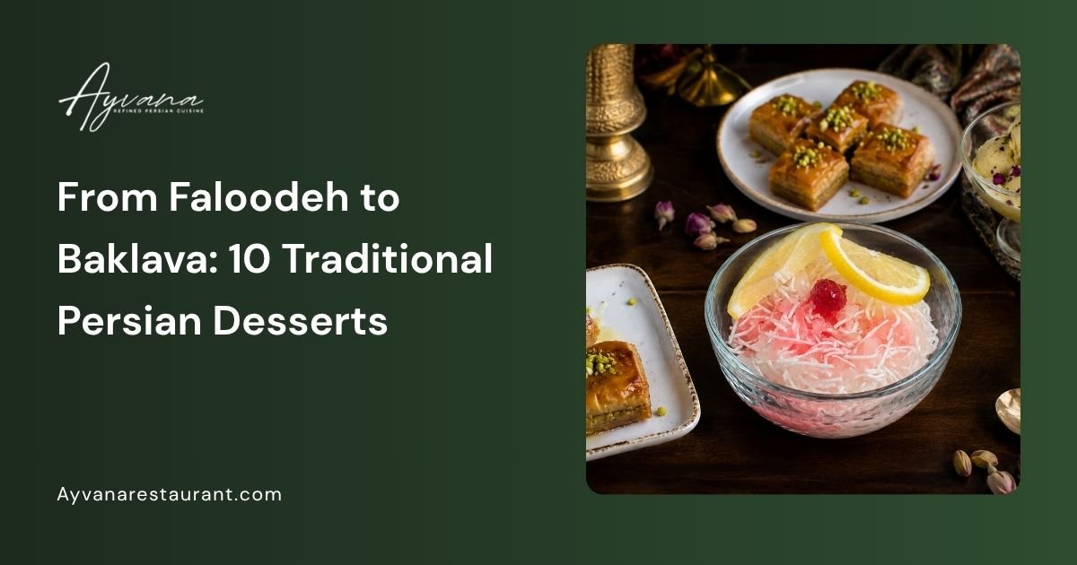 10 Traditional Persian Desserts You Should Try